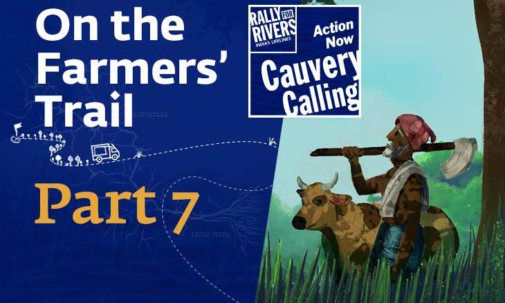 One Day in Belur: On the Farmers’ Trail of Cauvery Calling